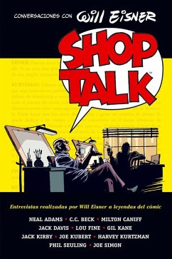 Shop Talk : conversaciones con Will Eisner - Eisner, Will