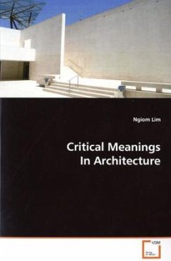Critical Meanings In Architecture - Lim, Ngiom