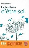 Le Bonheur d'Ètre Soi