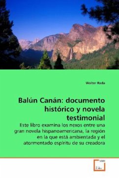 Balún Canán: documento histórico y novela testimonial Cover Balún Canán: documento histórico y novela testimonial