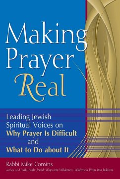 Making Prayer Real - Comins, Rabbi Mike