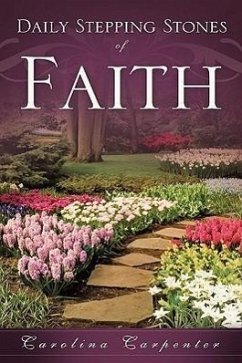 Daily Stepping Stones of Faith - Carpenter, Carolina