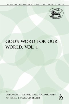 God's Word for Our World, Vol. 1 - Ellens, Deborah L.; Kalimi, Isaac; Knierim, Rolf