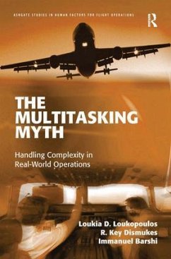 The Multitasking Myth - Loukopoulos, Loukia D; Dismukes, R Key; Barshi, Immanuel