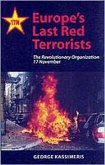 Europe's Last Red Terrorists Europe's Last Red Terrorists