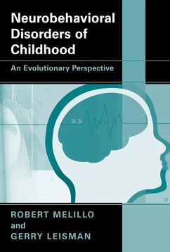 Neurobehavioral Disorders of Childhood - Melillo, Robert;Leisman, Gerry