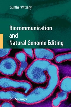 Biocommunication and Natural Genome Editing - Witzany, Günther