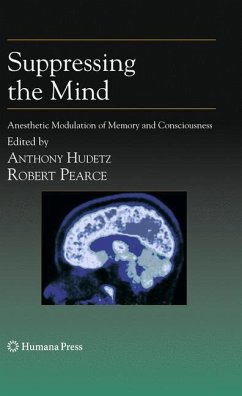 Suppressing the Mind - Hudetz, Anthony / Pearce, Robert (Hrsg.)