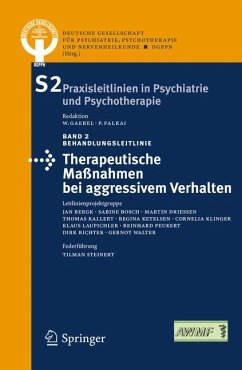 Therapeutische Maßnahmen bei aggressivem Verhalten in der Psychiatrie und Psychotherapie - DGPPN - Deutsche Gesellsch. (Hrsg.)