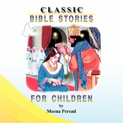 Classic Bible Stories For Children - Persad, Meena