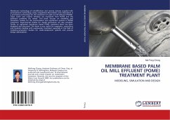 MEMBRANE BASED PALM OIL MILL EFFLUENT (POME) TREATMENT PLANT