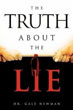 The Truth about the Lie - Newman, Gale