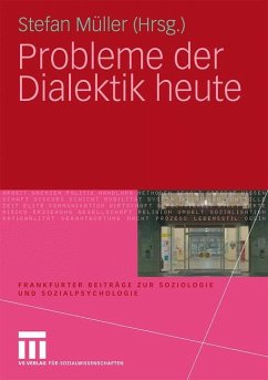 Probleme der Dialektik heute - Müller, Stefan (Hrsg.)