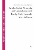 Familie, Soziale Netzwerke und Gesundheitspolitik
