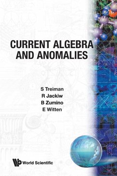 Current Algebra and Anomalies - S Treiman; R Jackiw; B Zumino