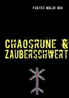 Chaosrune & Zauberschwert - Malig 854, Frater
