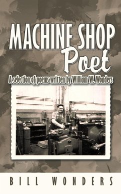 Machine Shop Poet - Wonders, Bill