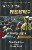 Who Is the Predator?: Warning Signs