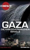 Gaza, Die Kriegsverbrechen Israels