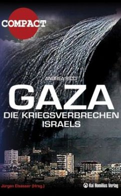 Gaza, Die Kriegsverbrechen Israels - Ricci, Andrea