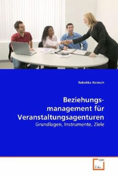 Beziehungsmanagement für Veranstaltungsagenturen - Reinsch, Rebekka