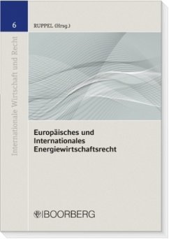 Cover Europäisches und Internationales Energiewirtschaftsrecht