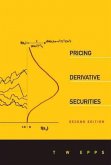 Pricing Derivative Securities (2nd Edition)