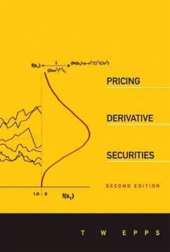 Pricing Derivative Securities (2nd Edition) - Epps, Thomas Wake