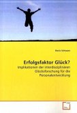 Erfolgsfaktor Glück?