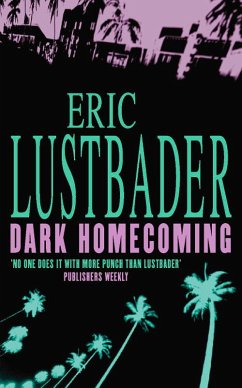 Dark Homecoming - Van Lustbader, Eric