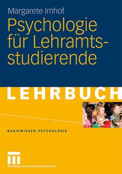 Psychologie für Lehramtsstudierende - Imhof, Margarete