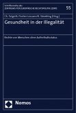 Gesundheit in der Illegalität