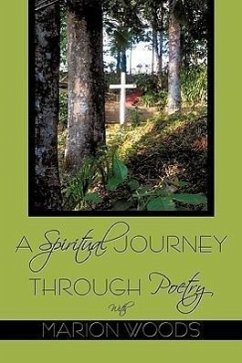 A Spiritual Journey Through Poetry With Marion Woods - Woods, Marion