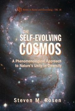 Self-Evolving Cosmos, The: A Phenomenological Approach to Nature's Unity-In-Diversity - Rosen, Steven M