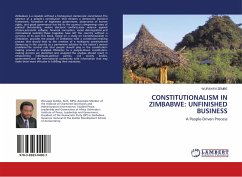 CONSTITUTIONALISM IN ZIMBABWE: UNFINISHED BUSINESS - ZEMBE, WURAYAYI