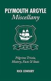 Plymouth Argyle Miscellany: Pilgrims Trivia, History, Facts & STATS