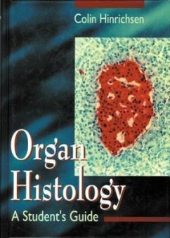 Organ Histology - A Student's Guide - Hinrichsen, Colin