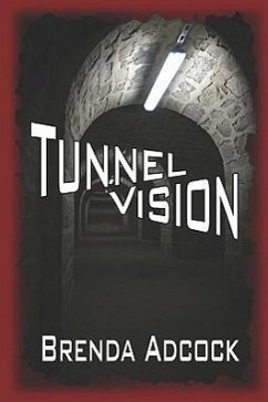 Tunnel Vision - Adcock, Brenda