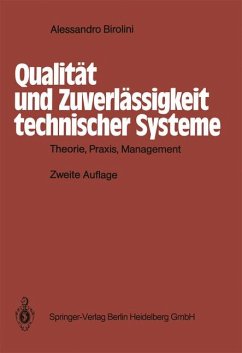 Qualität und Zuverlässigkeit technischer Systeme. - Birolini, Alessandro