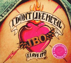 I Don'T Like Metal-I Love It (Ltd.Ed.) - J.B.O.