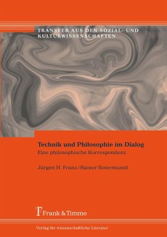 Technik und Philosophie im Dialog - Franz, Jürgen H.;Rotermundt, Rainer