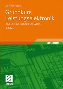 Grundkurs Leistungselektronik - Specovius, Joachim