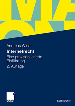 Internetrecht: Eine praxisorientierte Einführung - Wien, Andreas