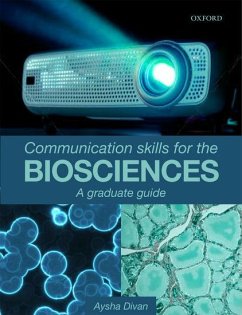 Communication Skills for the Biosciences - Divan, Aysha