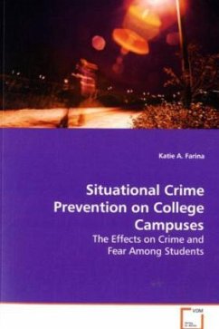 Situational Crime Prevention on College Campuses - Farina, Katie A.
