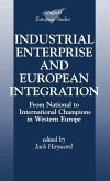 Industrial Enterprise and European Integration