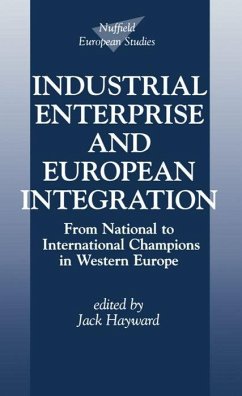 Industrial Enterprise and European Integration - Hayward, Jack (ed.)