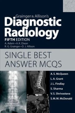 Grainger & Allison's Diagnostic Radiology 5th Edition Single Best Answer MCQs - McQueen, Andrew S;Grant, Lee A.;Findlay, Jennifer F.