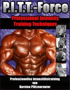 PITT-Force Professional Intensity Training Techniques - Pfützenreuter, Karsten