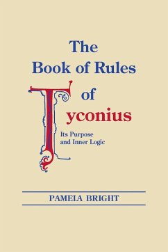 Book of Rules of Tyconius, The - Bright, Pamela